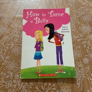 How to Tame a Bully by Nancy w. Richards book